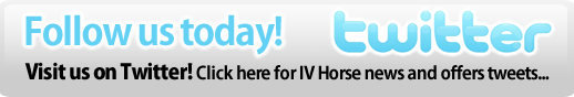Follow us on Twitter for all the latest IV Horse news and offers